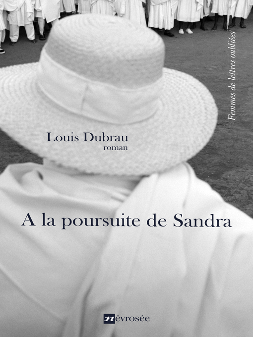 Title details for A la poursuite de Sandra by Louis Dubrau - Available